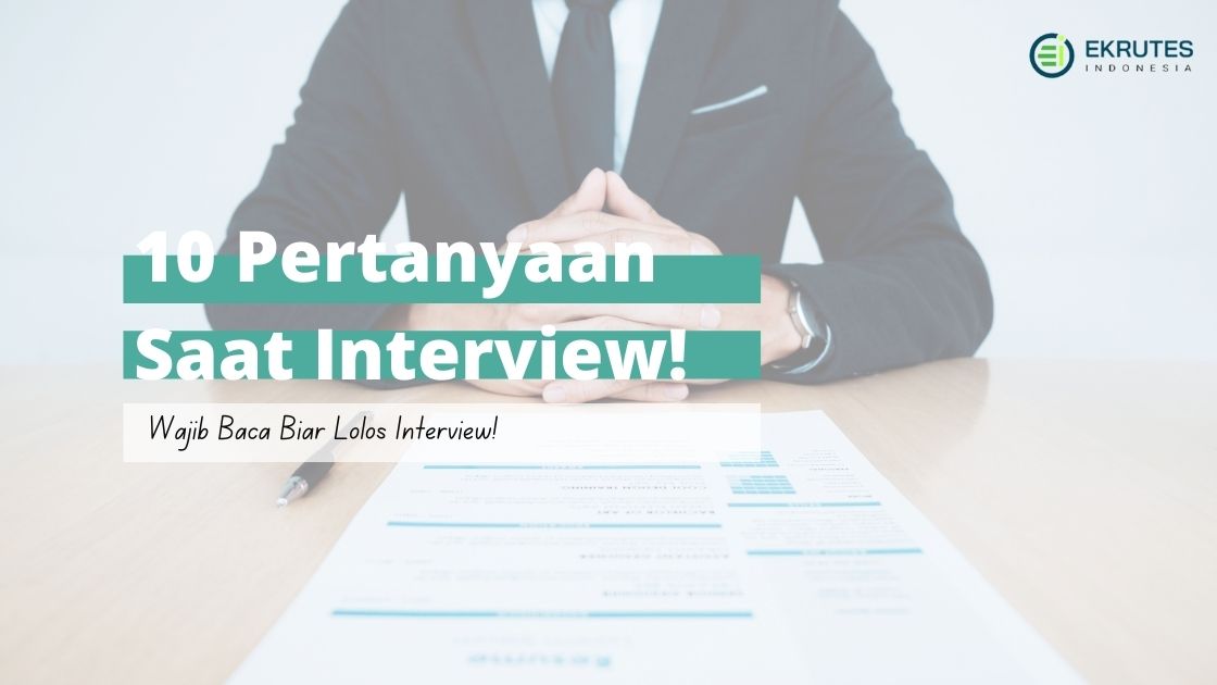 pertanyaan wawancara interview kerja