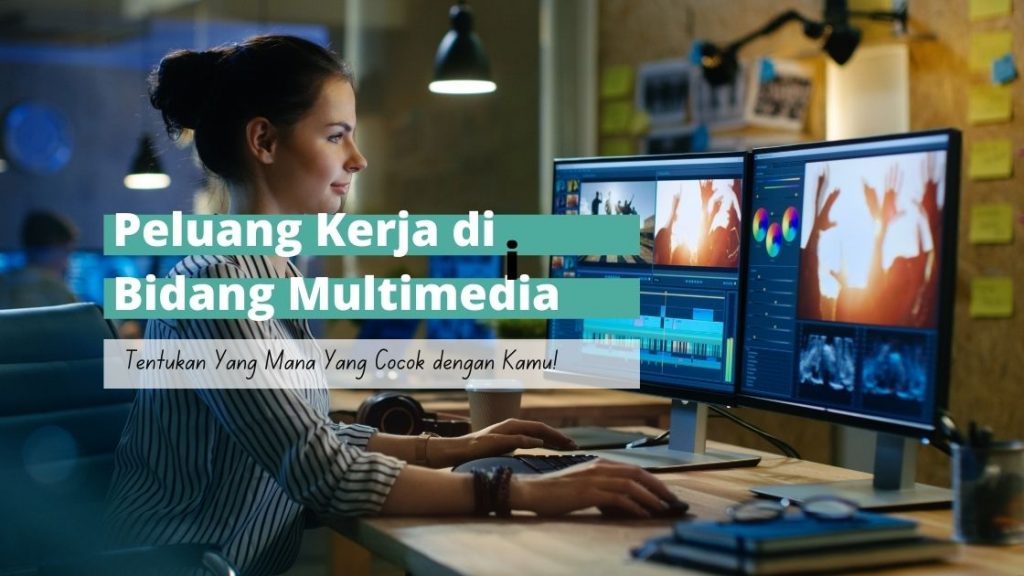 peluang kerja di bidang multimedia