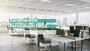 kerja di perusahaan fmcg