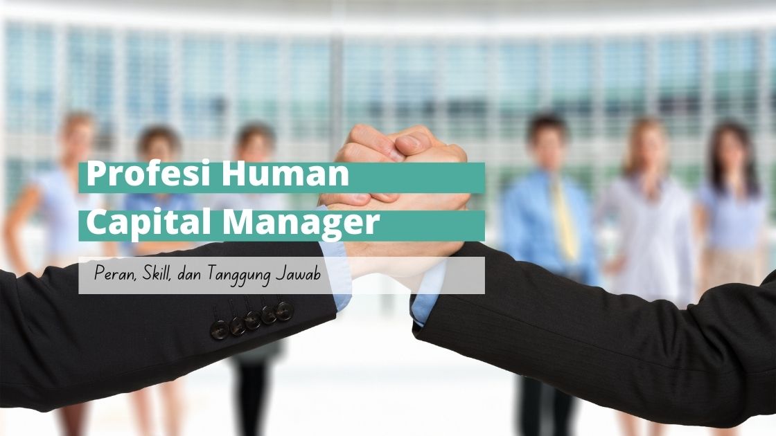 peran tugas skill human capital manager