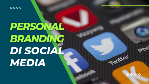 personal branding media sosial